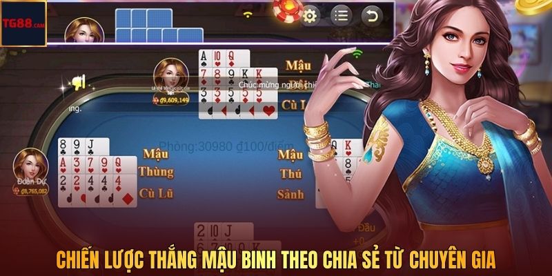 Bài Mậu Binh Tại TG88 - Tựa Game Bài Chiến Thuật Đỉnh Cao Năm 2026 4 Chiến lược thắng mậu binh theo chia sẻ từ chuyên gia