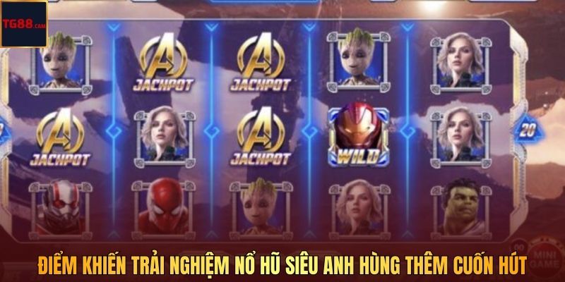 Nổ Hũ Siêu Anh Hùng Tại TG88 - Vũ Trụ Jackpot Với Sắc Màu Huyền Thoại 3 Điểm khiến trải nghiệm nổ hũ siêu anh hùng thêm cuốn hút