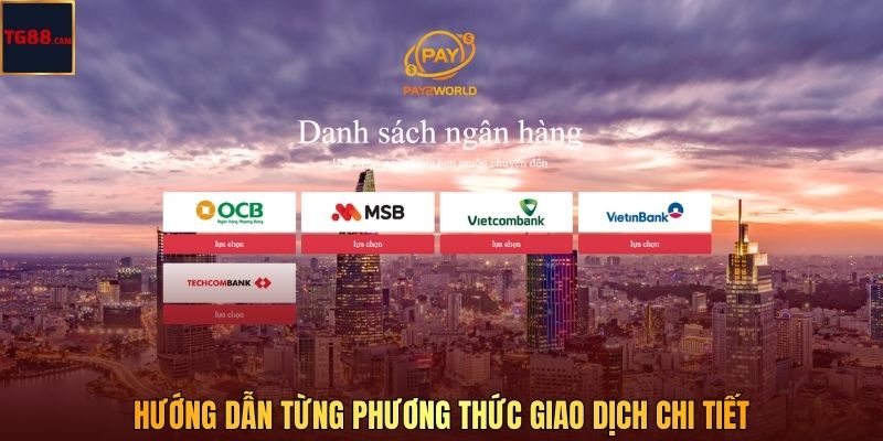 Hướng dẫn từng phương thức giao dịch chi tiết