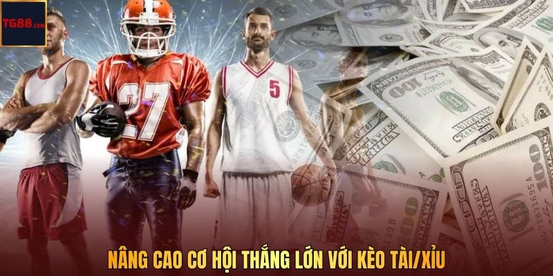 Thể Thao SBO – 20+ Trò Chơi Siêu Hot Cùng Bộ Kèo Siêu Thơm Tại TG88 3 Nâng cao cơ hội thắng lớn với kèo Tài/Xỉu