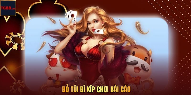 Bài Cào - Hướng Dẫn Cách Chơi Và Mẹo Thắng Lớn Từ TG88 4 Bỏ túi bí kíp chơi bài cào