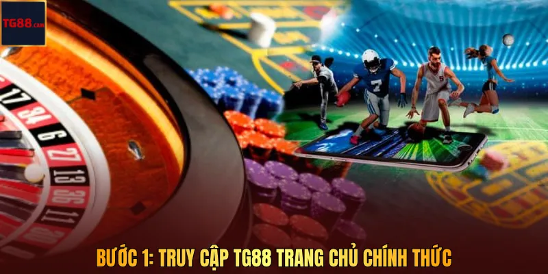 Bước 1: Truy cập Tg88 Trang Chủ chính thức